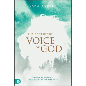 The Prophetic Voice of God