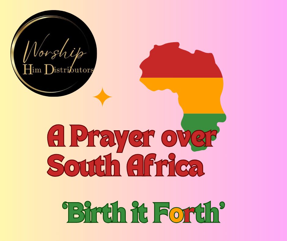A Prayer over South Africa