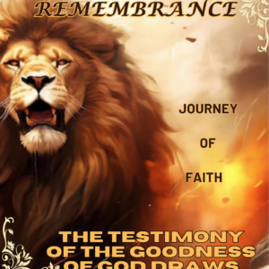 Book of Remembrance (WFHPbor) : The Testimony of the Goodness of God draws men to repentance - War for His Promises : Book of Remembrance - War For His Promises