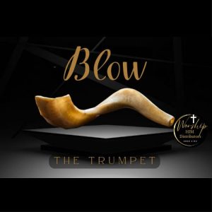 Blow The Trumpet