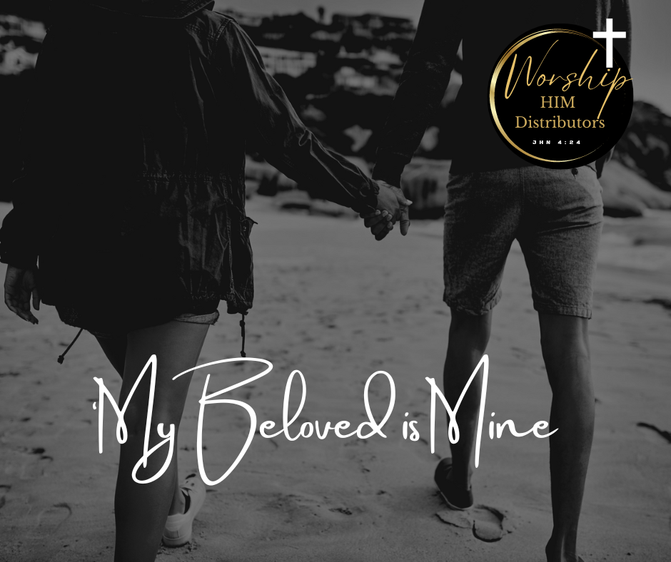 ‘My Beloved is Mine