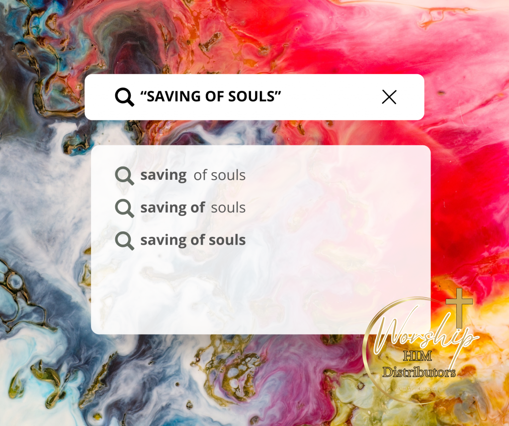 saving of souls